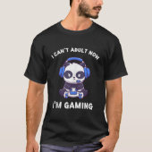 Panda I Can'T Now I'M Gaming Panda T-shirt (Voorkant)
