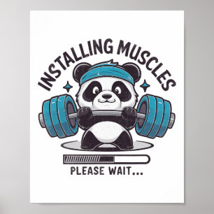 Panda installeren van spieren aub wachten gewichth poster