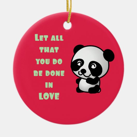 Panda met Inspirerend liefdescitaat Keramisch Ornament (Voorkant)