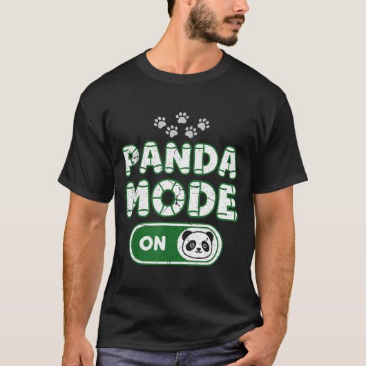 Panda Mode On Funny Animal Bear Lover Owner Costum T-shirt (Voorkant)
