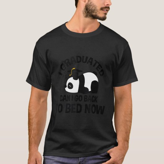 Panda Sleeg Ik ben afgestudeerd Kan ik nu terug na T-shirt (Voorkant)