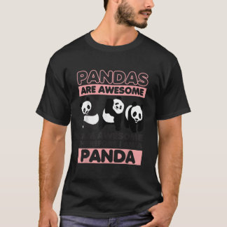 Panda's Zijn Geweldig Ik Ben Geweldig Dus Ik Ben E T-shirt