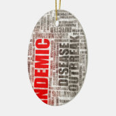 Pandemische ziekte Epidemie op een wereldwijd mond Keramisch Ornament (Links)