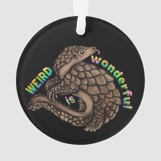 Pangolin Weird is geweldig Ornament (achterkant)