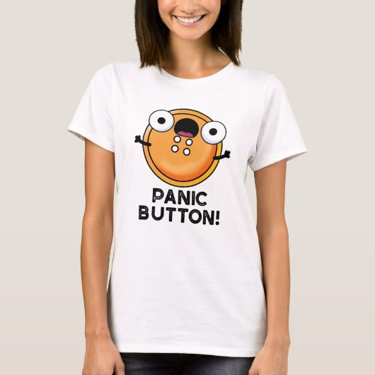 Panic Button Funny Sewing Pun T-shirt (Voorkant)