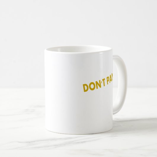 Panic Funny Quote niet Koffiemok (Voorkant rechts)