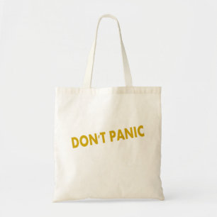 Panic Funny Quote niet Tote Bag