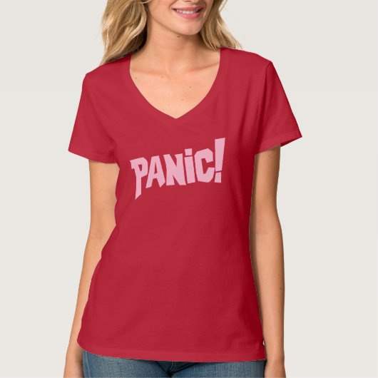 Paniek! Dames roze tekst grafisch slogan t-shirt (Voorkant)