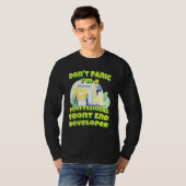 Paniek I.M. Een professionele front-end ontwikkela T-shirt (Voorkant volledig)
