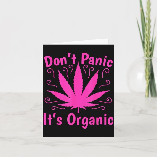 Paniek Niet Het Is Biologische Marihuana Wiet T Bl Kaart (Voorkant)