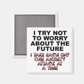 Paniekaanval Grappige Koelkastmagneet Koelkast Magneet (Voorkant / Achterkant)