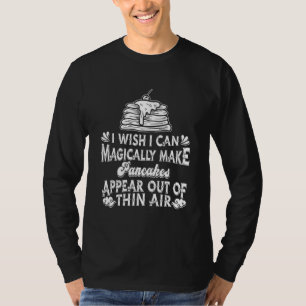 Pannenkoeken Ontbijt Pan Koek Puns Magie Pannenkoe T-shirt