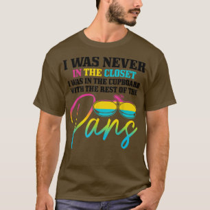 Panseksueel dat ik nooit in de kast zat.. t-shirt