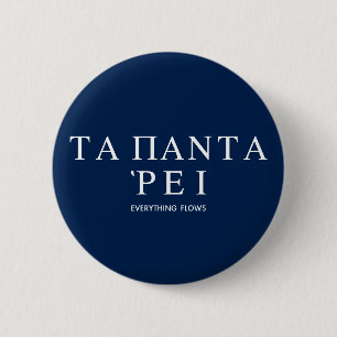 "Panta Rhei" Alles Stroomt Heraclitus Citaat Ronde Button 5,7 Cm
