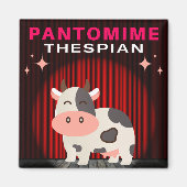 Pantomime Thespian - Pantomime Koe Magneet (Voorkant)