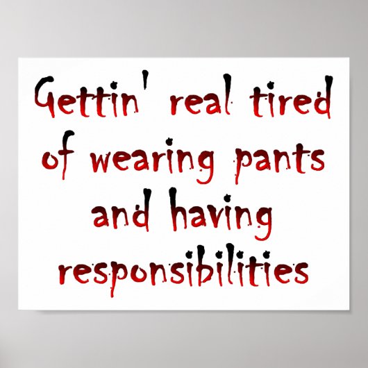 Pants and Responsibility Funny Poster (Voorkant)
