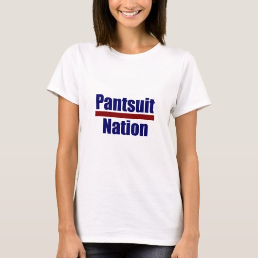 Pantsuit Nation T-shirt (Voorkant)