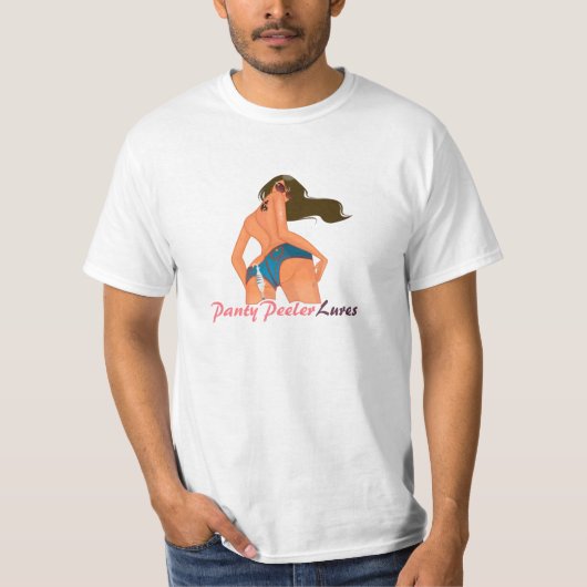 Panty Peeler Lures - Haal je wat T-shirt (Voorkant)