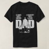 Pap a Sons First Hero Daughters First Love Father' T-shirt (Design voorkant)