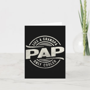 Pap als een opa alleen cooler grappige opa kaart
