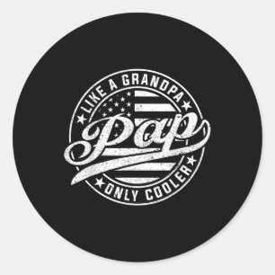 Pap als een opa, alleen cooler Grappige Vaderdag Ronde Sticker