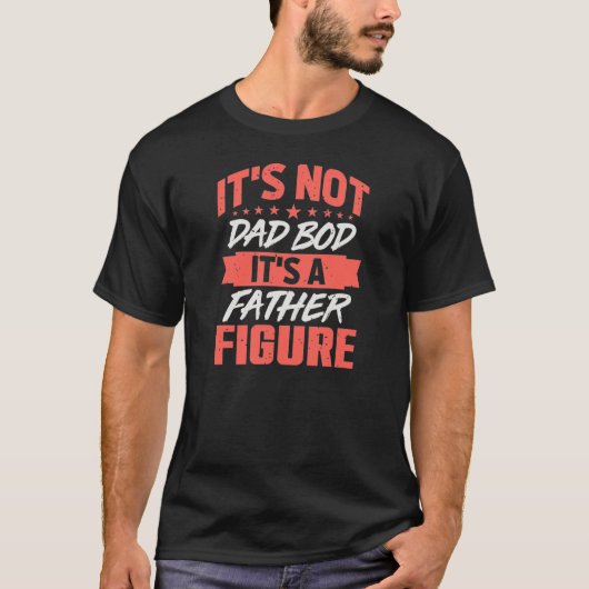 Pap Bod Father Figuur Funny Birthday Vaderdag T-shirt (Voorkant)