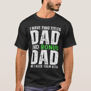 Pap & Bonus Pap - Ik rocken ze allebei T-shirt