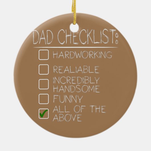 Pap Checklist Funny Happy Fathers Day Keramisch Ornament (Achterkant)