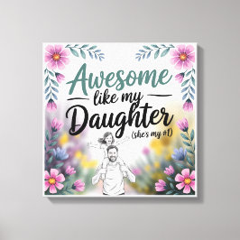 Pap & dochter cadeau | Geweldige als de kunst van  Canvas Afdruk