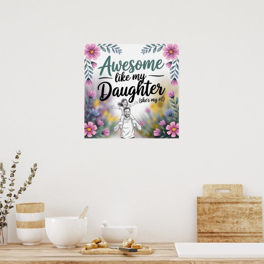 Pap & dochter cadeau | Geweldige als de kunst van  Poster (Keuken)