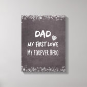 Pap en dochter Citaat: Eerste liefde, eeuwig Hero Canvas Afdruk (Voorkant)