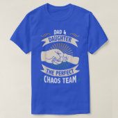 Pap en dochter Het perfecte Chaos team vader's D T-shirt (Design voorkant)