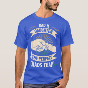 Pap en dochter Het perfecte Chaos team vader's D T-shirt