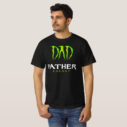 Pap Father Energy Monster Happy Father's Day Tshir T-shirt (Voorkant volledig)