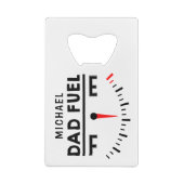 Pap Fuel Funny Vaderdag Birthday - gepersonaliseer Creditkaart Flessenopener (Achterkant)