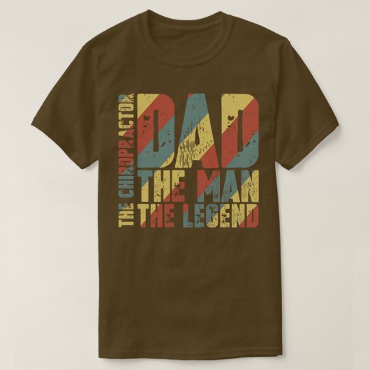 Pap het Man de chiropractor de legende T-shirt (Design voorkant)