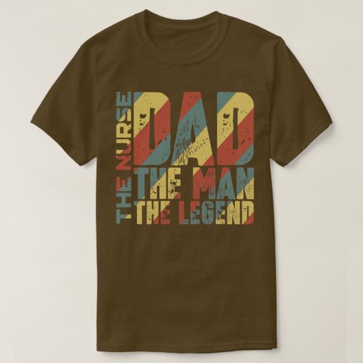 Pap Het Man De Verpleegster De Legende T-shirt (Design voorkant)