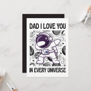 Pap Ik hou van je in elk universum Astronaut Dabbi Kaart