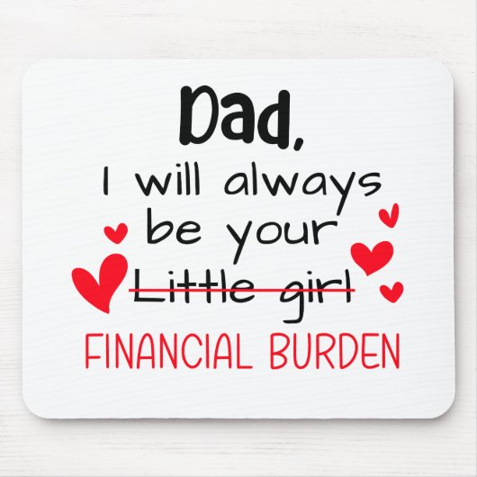 Pap ik zal altijd je kleine meisje zijn, financiee muismat (Voorkant)
