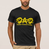 Pap in aanbouw t-shirt (Voorkant)