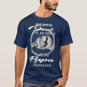 Pap is een eerbetoon dat papa geen prijs heeft (3) t-shirt