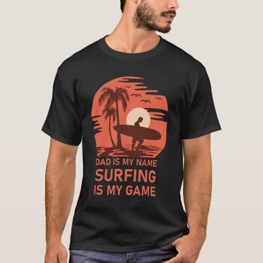 Pap is mijn naam Surfen is mijn spel T-shirt (Voorkant)