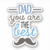 Pap Je bent de beste grappige Vaderdag cadeau Sticker (Voorkant)
