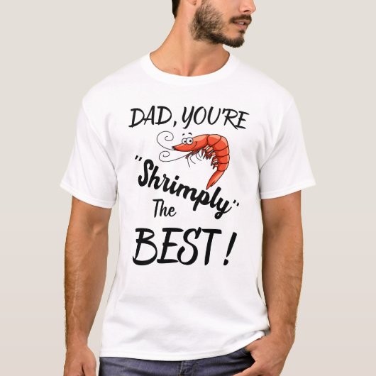 Pap, je bent de beste Shrimply! Grappige Vaderdag T-shirt (Voorkant)