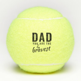 Pap, je bent de Bravest Vader Dag Tennisballen