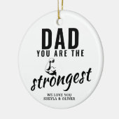 Pap je bent de sterkste kerstman keramisch ornament (Links)