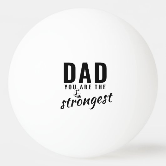 Pap, je bent de sterkste vaderdag. pingpongbal (Achterkant)