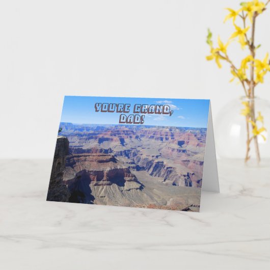 Pap, je bent Grand!, Grand Canyon Verjaardag Kaart (Gele Bloem)