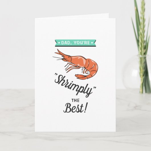 Pap, je bent het beste. Whimsy Vaderdag Kaart (Voorkant)