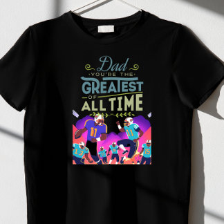 Pap, jij bent de beste aller tijden t-shirt